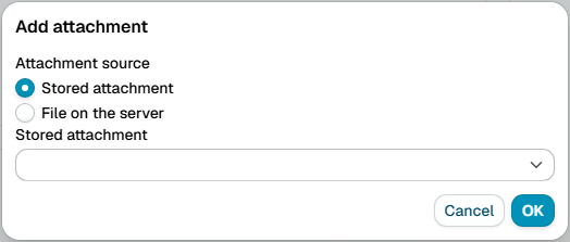 The Add attachment dialog, with the attachment source set to a stored attachment and a list to choose it from