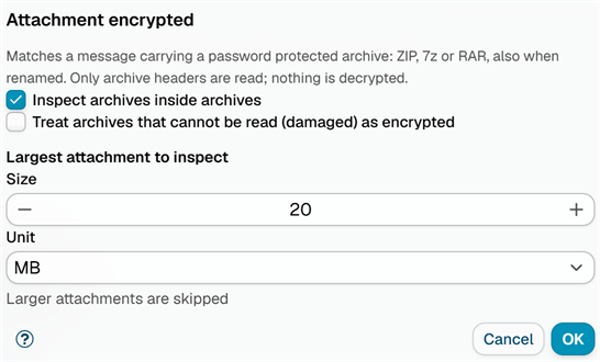 The Attachment encrypted dialog, with the options to inspect archives inside archives and to treat damaged archives as encrypted, and the largest attachment size to inspect