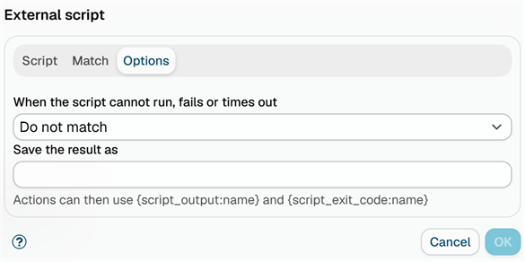 The Options tab of the External script dialog, with the choice for a script that cannot run, fails or times out, and the Save the result as field