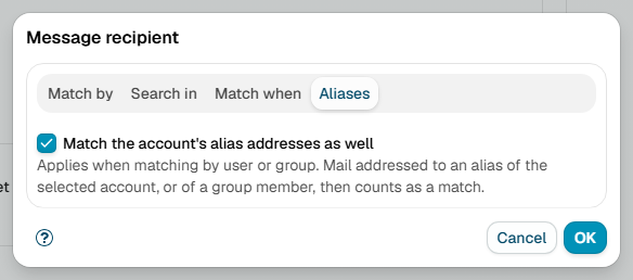 The Aliases tab of the Message recipient dialog, with the checkbox to match the account's alias addresses as well