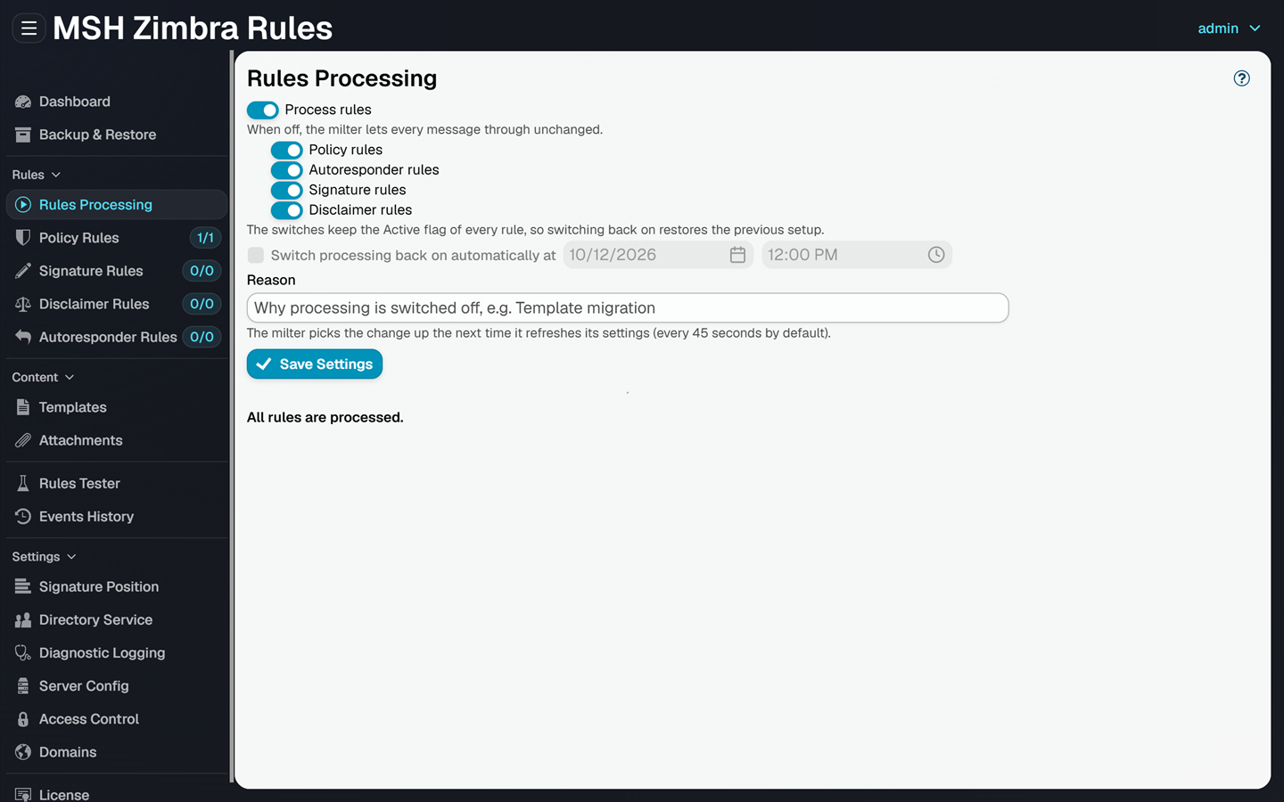 The Rules Processing page, with the Process rules master switch, one switch per rule type, the automatic switch back on, the Reason field and the status line